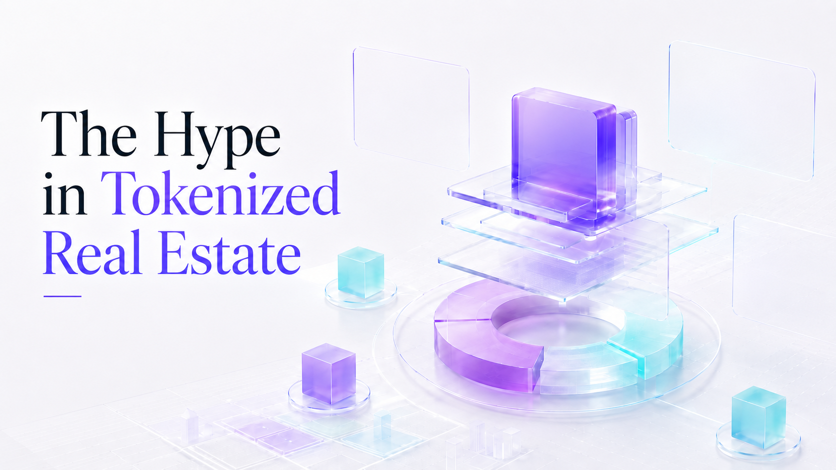 Looking past the hype in tokenized real estate